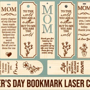 May include: A set of ten laser cut wooden bookmarks with various designs and messages for Mother's Day. The bookmarks feature floral designs, the word "Mom", and heartfelt messages.