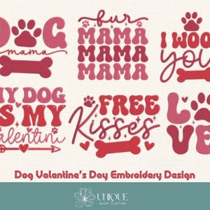 以下が含まれることがあります： レトロなスタイルで犬をテーマにしたフレーズが特徴の、バレンタインデーの刺繍デザイン6点セット。デザインには、「Dog Mama」、「Fur Mama」、「I Woof You」、「My Dog Is My Valentine」、「Free Kisses」、「Love」が含まれています。