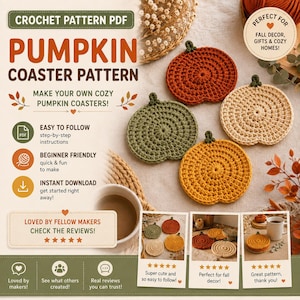 May include: A digital crochet pattern PDF for pumpkin-shaped coasters. The image displays four finished round coasters in orange, cream, olive green, and mustard yellow, each featuring a small green stem. Text includes PUMPKIN COASTER PATTERN.