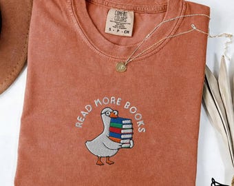Embroidered Goose Read More Books Comfort Colors Tee