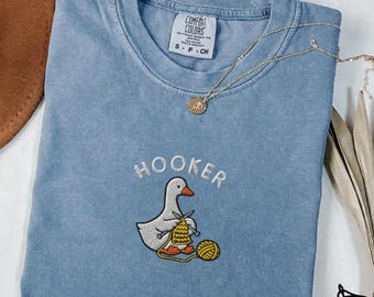Crochet Goose Shirt Embroidered, Yarn Lover , Comfort Colors  Hooker Goose Tee