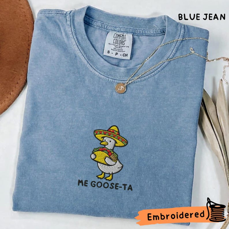 Mexican Goose Embroidered T-Shirt, Comfort Colors 1717, Funny Goose Tee image 1