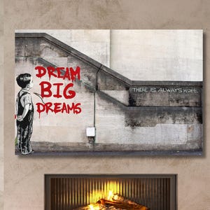Banksy Dream Big Dreams Canvas Wall Art Graffiti Street Art Print Banksy Style Modern Wall Decor for Living Room Bedroom or Office Gift Fans