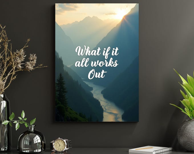 What If It All Works Out Canvas Print – Minimalist Mountain Landscape Wall Art
