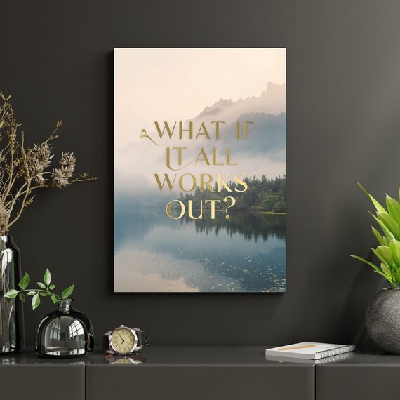 What If It All Works Out Canvas Wall Art – Positive Quote Minimalist Print, Neutral Bedroom Decor