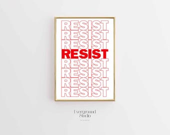 Resist Typography Poster | Protest Art (Digital Download)