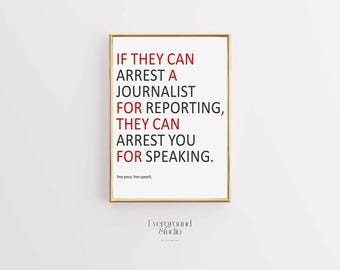 If They Can Arrest a Journalist Poster | Free Speech Wall Art | Press Freedom Print | Civil Liberties Decor | Digital Download