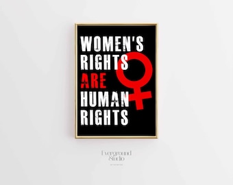 Women’s Rights Are Human Rights Poster | Feminist Wall Art | Equality Print | Activist Quote Art | Instant Digital Download