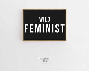 Feminist Quote Print | Modern Typography Wall Art (Digital Download)