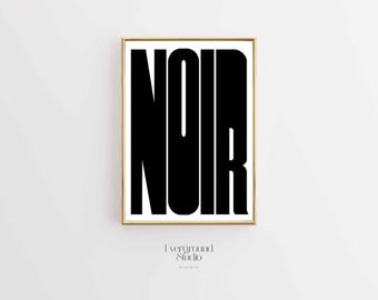 NOIR Typography Art Print | Minimalist Wall Decor (Digital Download)