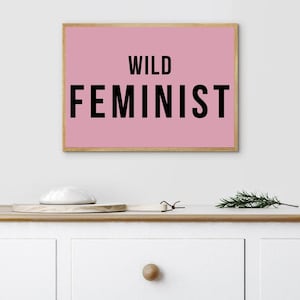 WISE FEMINIST | Feminist Wall Art | Inspirational Quote Print | Modern Typography Print | Digital | Empowerment Poster | Office Decor