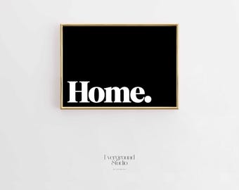 Home Typography Print | Minimalist Black Wall Art (Digital Download)