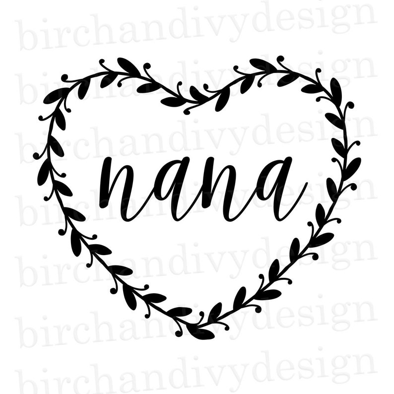 Download Nana SVG File Instant Download for Cricut Cut File Grandma ...