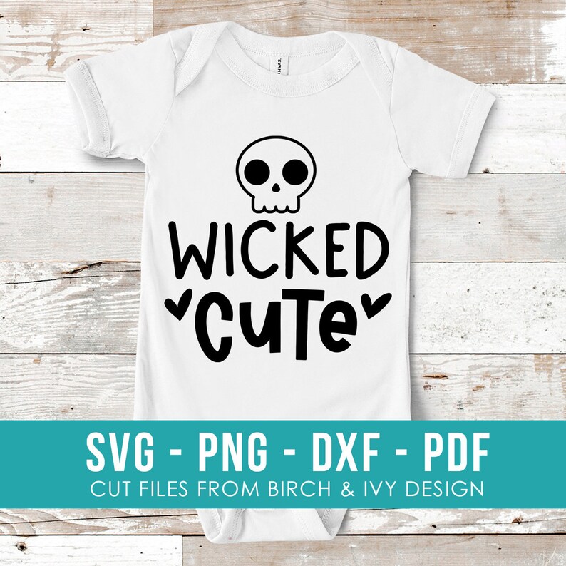 Download Wicked Cute SVG File Halloween Baby Onesie Svg Toddler Svg ...
