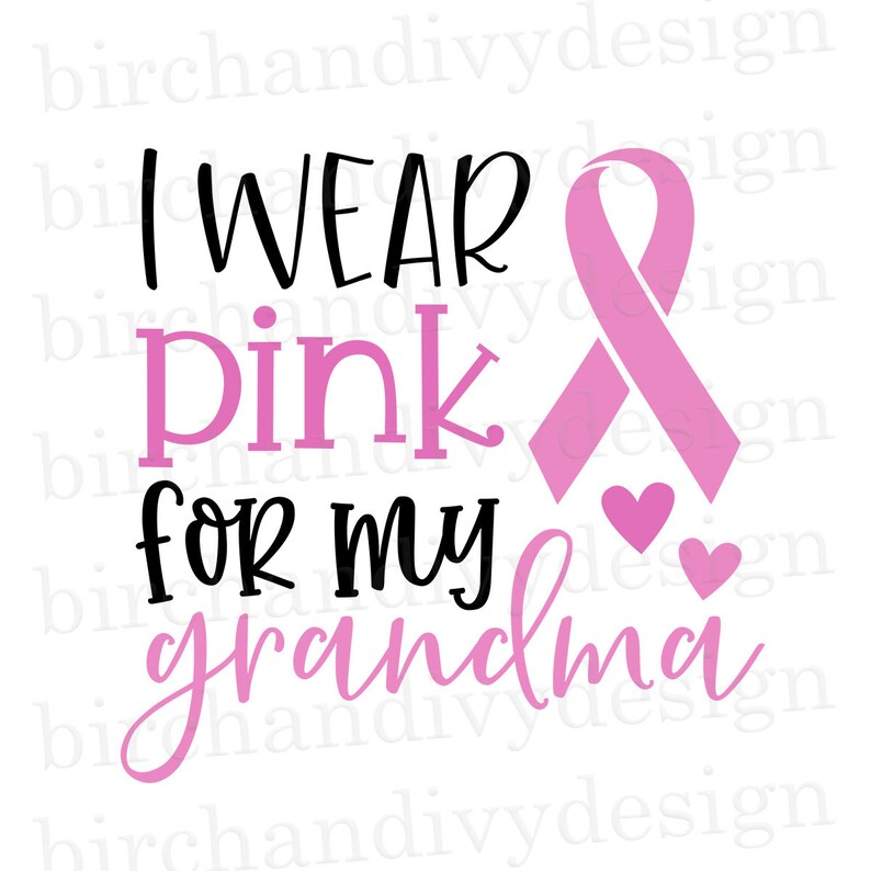 I Wear Pink For My Grandma SVG File Cut File for Cricut or | Etsy