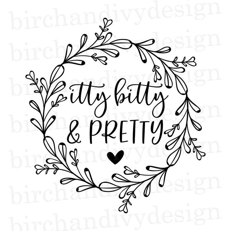 Download Itty Bitty and Pretty SVG File Instant Download for Cricut or | Etsy