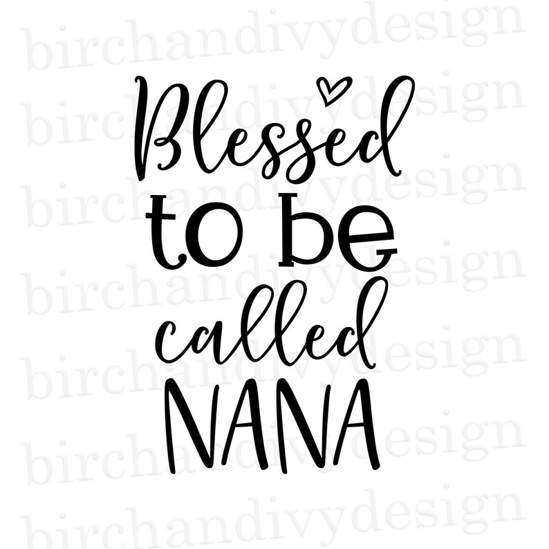 Free Free Blessed Nana Svg Free 230 SVG PNG EPS DXF File