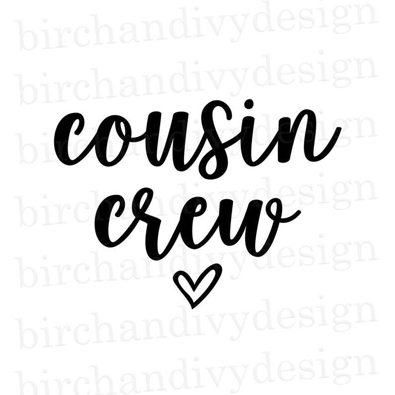 Download Cousin Crew SVG File Cut File Instant Download for Cricut ...