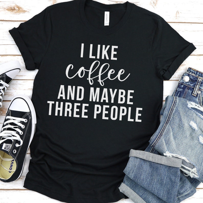 Download I Like Coffee and Maybe Three People SVG File Instant | Etsy