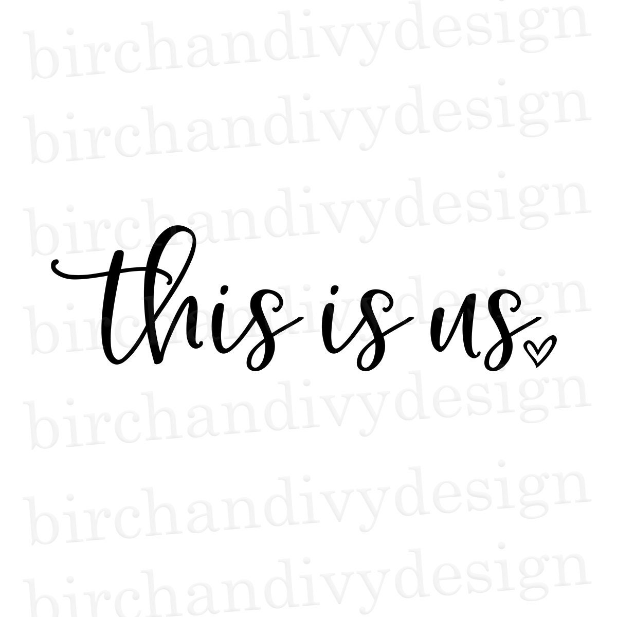 This Is Us SVG File Instant Download for Cricut or Etsy