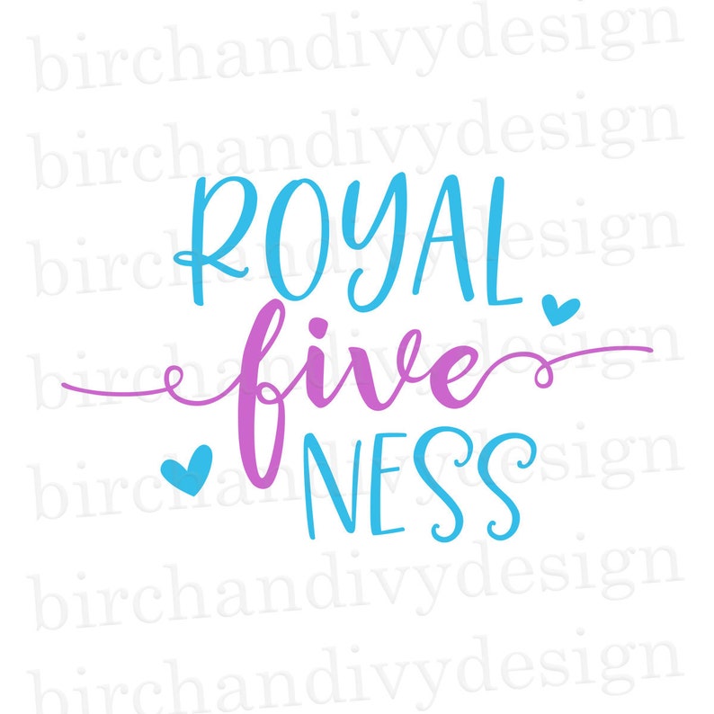 Royal Fiveness SVG File Instant Download for Cricut or | Etsy