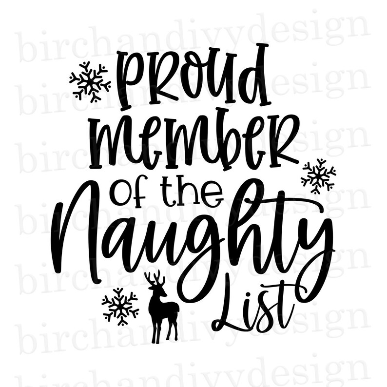 Download Proud Member of the Naughty List SVG File Funny Christmas ...