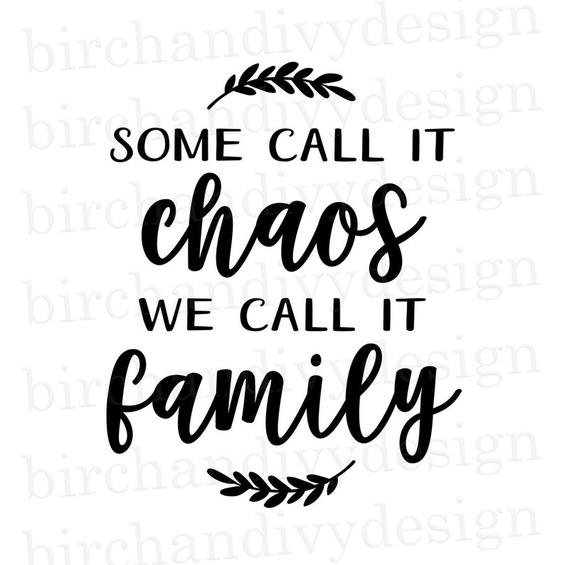 Download Family Svg File Some Call It Chaos We Call It Family Svg Etsy PSD Mockup Templates