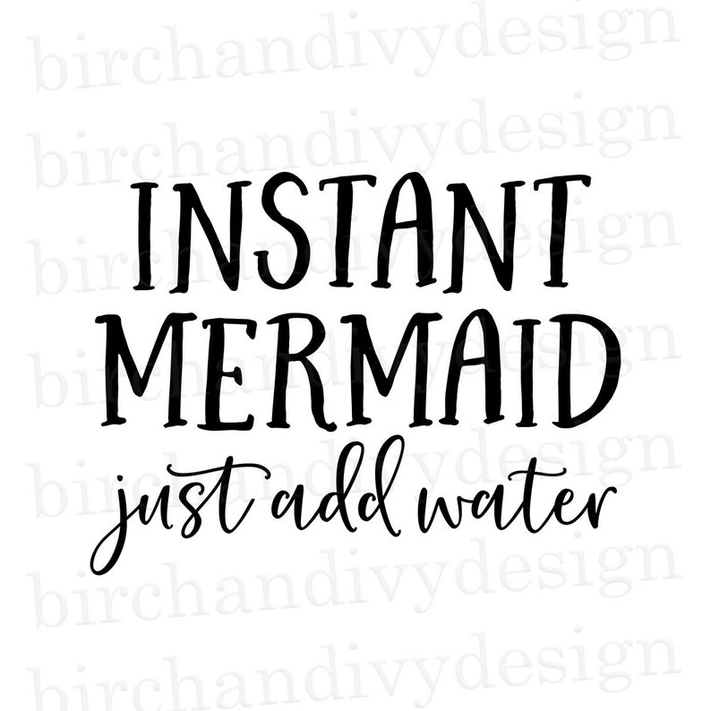 Download Instant Mermaid Just Add Water SVG File Summer Vacation ...