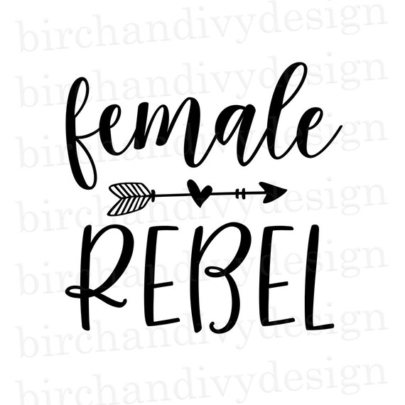 Female Rebel Svg File Instant Download For Cricut Or Etsy