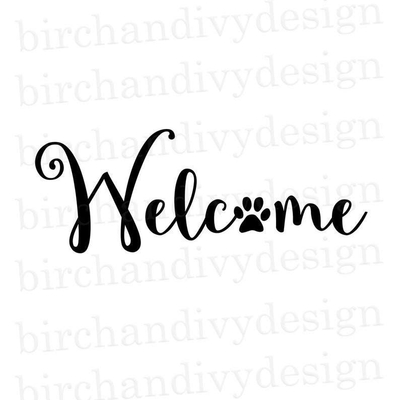 Welcome Pawprint SVG File Instant Download for Cricut or | Etsy