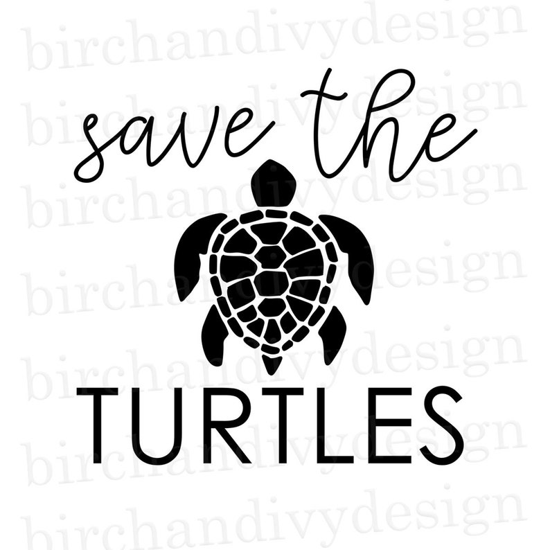 Download Save The Turtles SVG File Ocean Environment Svg Turtle Svg | Etsy