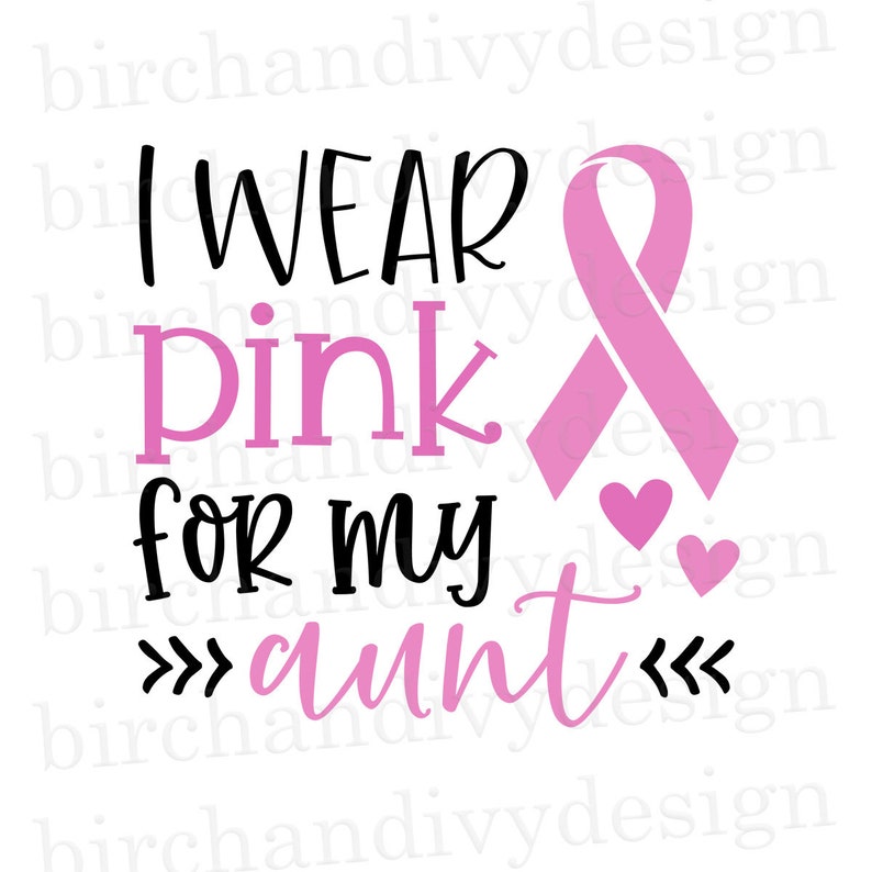 I Wear Pink For My Aunt SVG File Cut File for Cricut or | Etsy