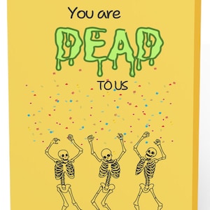 Carte d'adieu Dead to Us, carte d'adieu, motivation, cartes drôles, carte de retraite, cartes de bureau