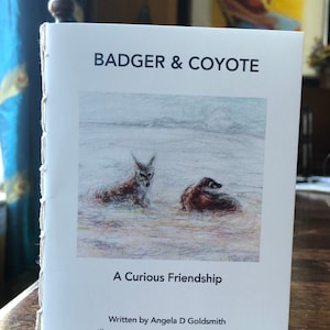 Badger & Coyote: Ciekawa przyjaźń - Książka - Sztuka dzikiej przyrody - Historia - Sztuka i pisanie - Proza liryczna - Permakultura - Zrównoważone życie