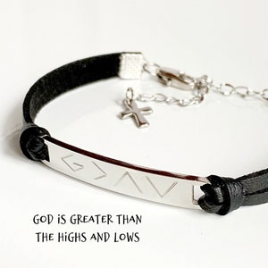 God is greater than the high and lows bracelet Confirmation Gift, Religious jewelry baptism gift