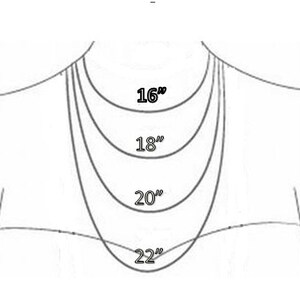 May include: Diagram showing four different necklace lengths: 16 inches, 18 inches, 20 inches, and 22 inches.