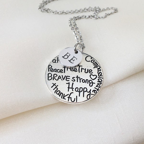 Be kind, Be brave, Be happy, Be compassionate, Be strong, Be thankful, Be at peace, Be free, Be true, Inspiration necklace, Spiritual gift