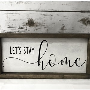 Let’s Stay Home Farmhouse Signe