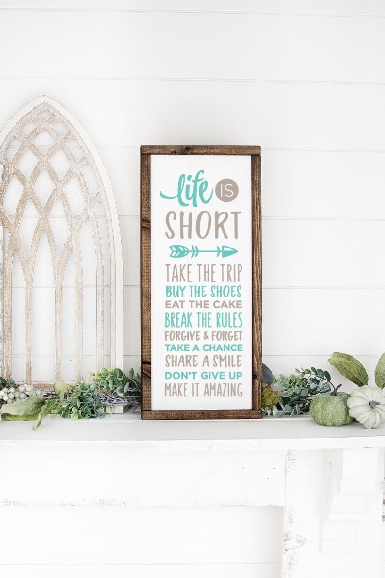Life is Short Farmhouse Sign - Etsy