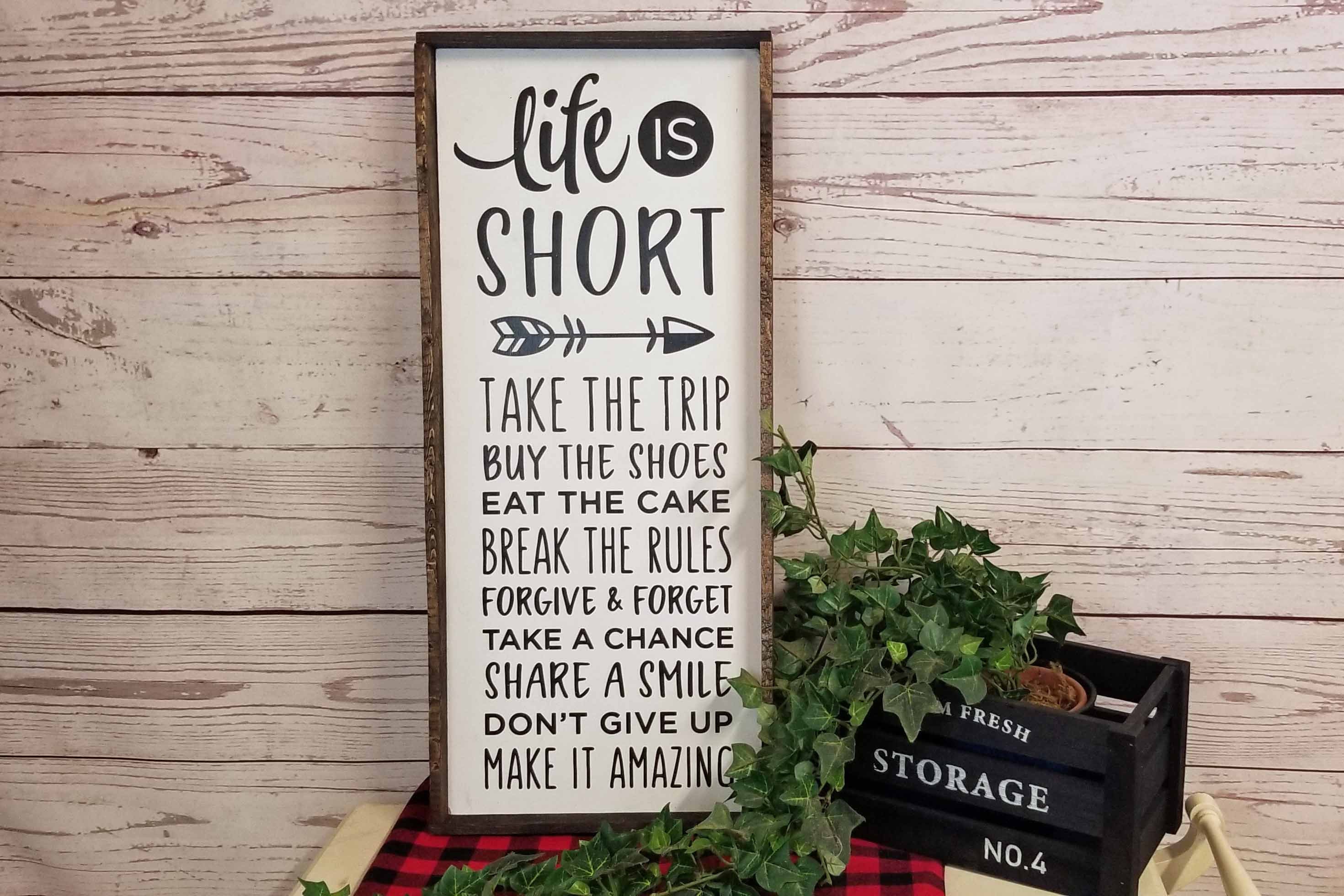 Life is Short Farmhouse Sign - Etsy