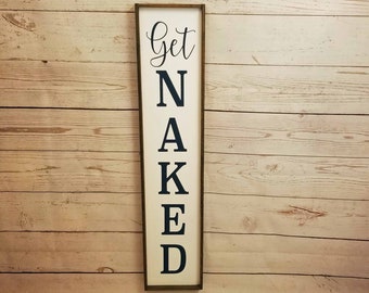 Get Naked Bathroom Sign