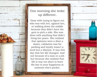 One Morning She Woke Up Different - Motivational Quote