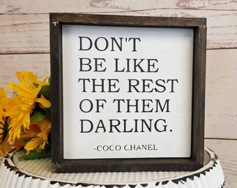 Coco Chanel Quote Sign, Inspirational Message Sign