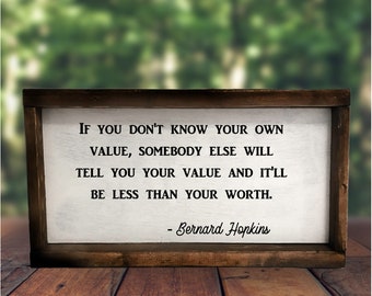 Know Your Own Value Inspirational Wood Sign