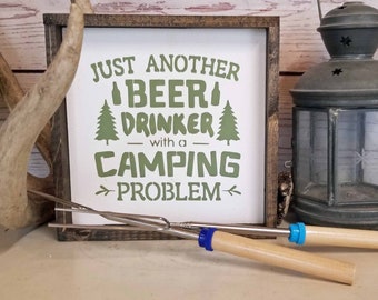 Camping Problem Funny Sign for Dad
