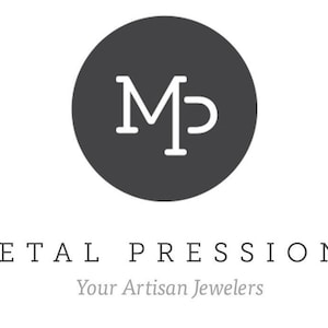 May include: A logo for Metal Pressions, a jewelry company. The logo is a circle with a white "MP" inside. The text "Metal Pressions" and "Your Artisan Jewelers" is below the logo.