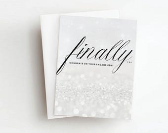 finally congrats engagement greeting card