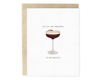 Espresso To My Martini Greeting Card