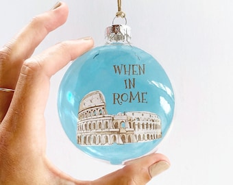 when in rome see-through glass ornament