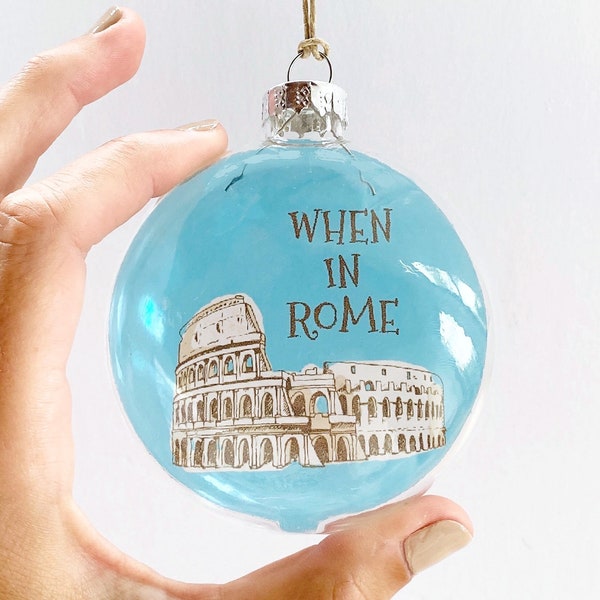 when in rome see-through glass ornament